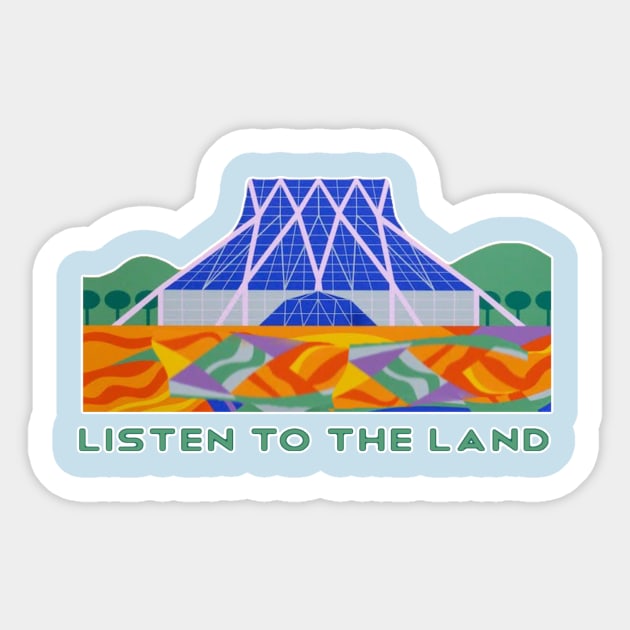 Listen to the Land Sticker by SKaiser222